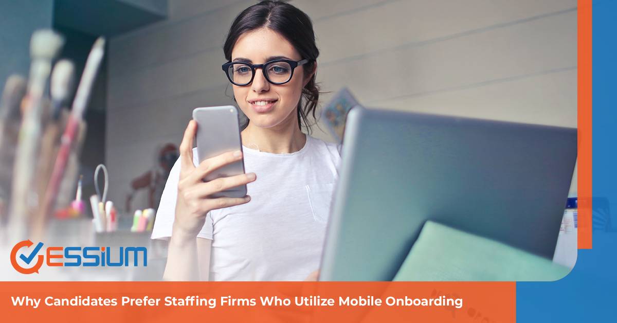Why Candidates Prefer Staffing Firms Who Utilize Mobile Onboarding | Key HR