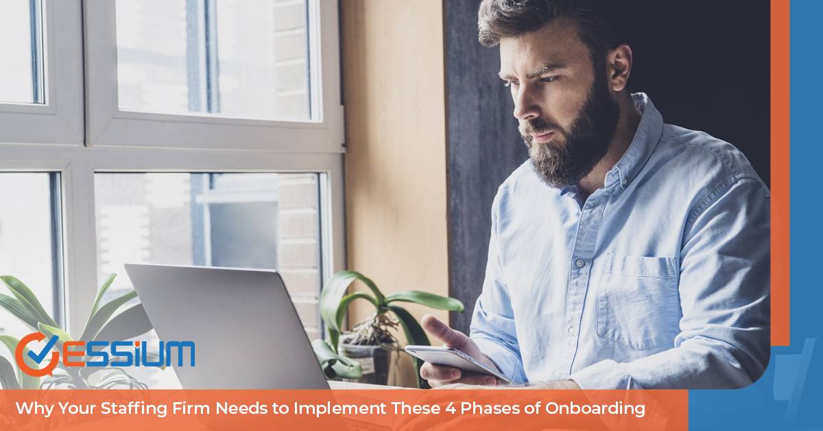 Why Your Staffing Firm Needs to Implement These 4 Phases of Onboarding