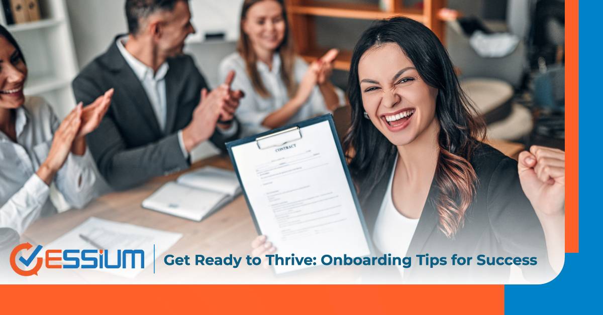 Get Ready to Thrive: Onboarding Tips for Success